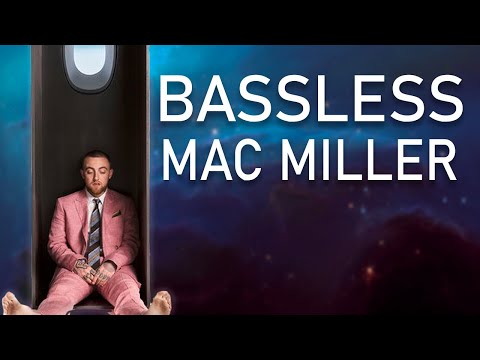 Bassless | Mac Miller - What's The Use?