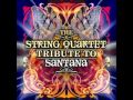 Smooth - The String Quartet Tribute To Santana