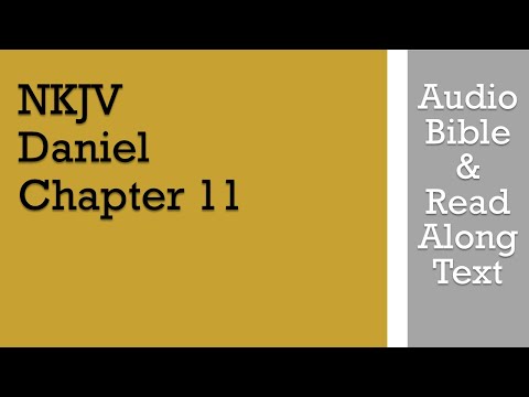 Daniel 11 – NKJV (Audiobibel und Text)