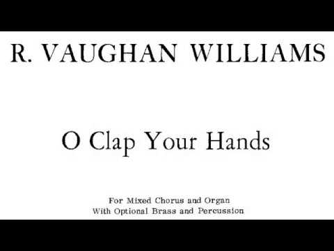 Vaughan Williams - O Clap Your Hands for Mixed Chorus and Organ (Score video)