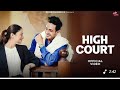 High Court Song Official Video Payal Verma