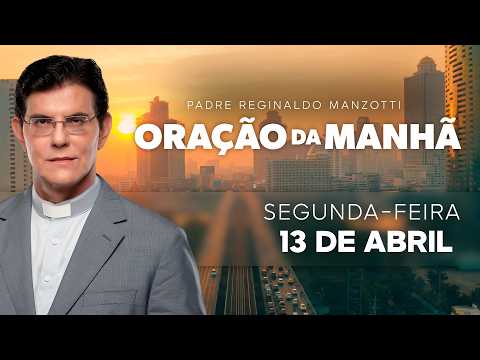 ORAÇÃO DA MANHÃ