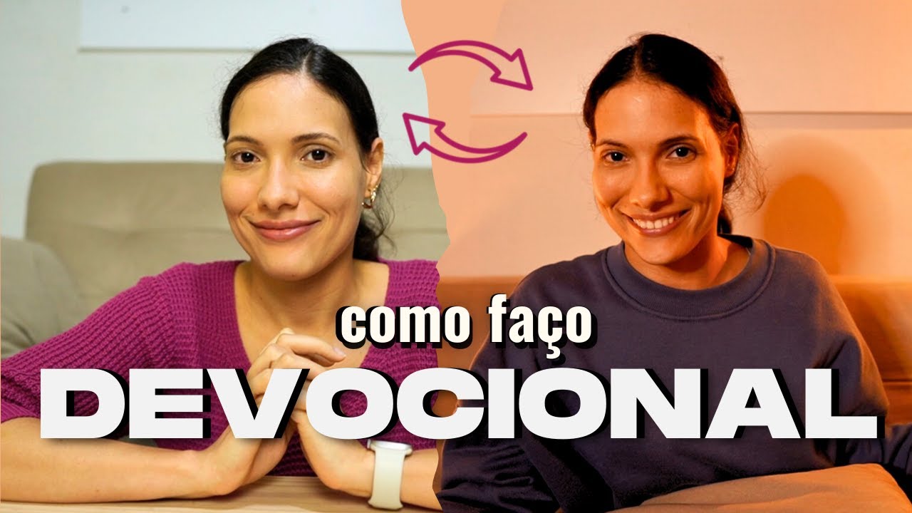 DEVOCIONAL - Como faço de um jeito simples, adaptado e eficiente