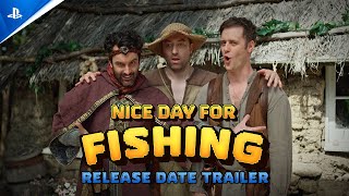 Nice Day for Fishing - Release Date Trailer | PS5 Games Trailer