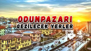 Eskişehir Odunpazarı Gezilecek Yerler (17 Yer)