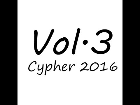 Vol.3 Cypher 2016