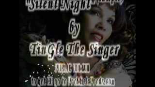 Silent Night (sample) by TinGle The Singer PUBLIC DOMAIN