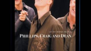 Come, Now Is The Time To Worship - Phillips, Craig, And Dean