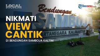Menikmati Sore di Bendungan Samboja Kutai Kartanegara, Wisata Alam Favorit Warga dan Pelancong