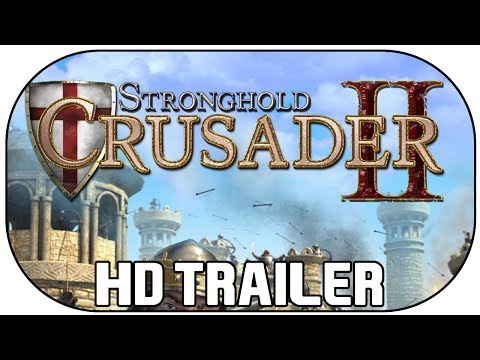 Stronghold Crusader 2 [Trailer] [HD] [Let's Play]
