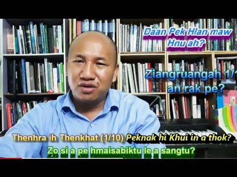 1/10 Peknak khui in a thok? Zosi a pe hmaisabiktu le a sangtu?