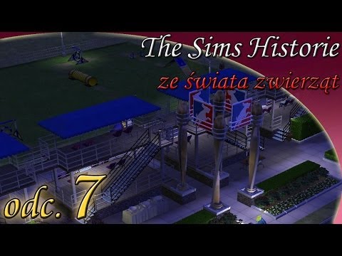 Let's Play: The Sims Historie ze świata zwierząt odc. 7 - "Finał zawodów"