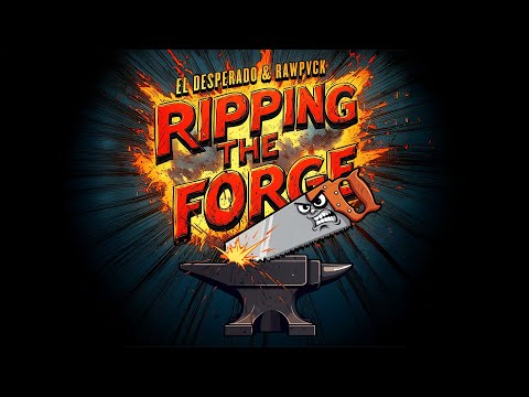 El Desperado & RAWPVCK - Ripping The Forge (Official Videoclip)