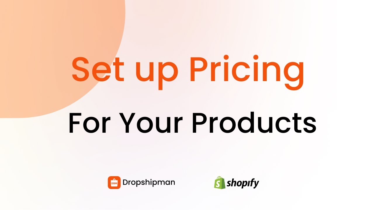 How to Set up Pricing for Your Shopify Dropshipping Products