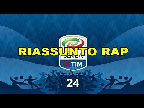 RiassuntoRap - Serie A Giornata 24