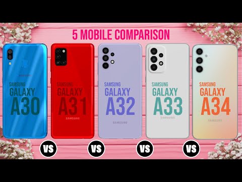 Samsung A30 VS Samsung Galaxy A31 Samsung Galaxy A32 VS Samsung Galaxy A33 VS Samsung Galaxy A34