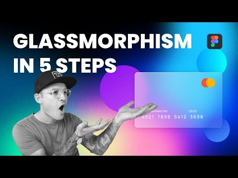 Glassmorphism in 5 Easy Steps | UI Trends 2021