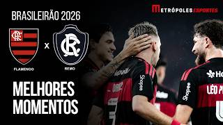 Flamengo 3 x 0 Remo | Melhores Momentos | Brasileirão 2026