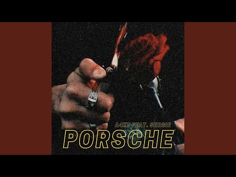PORSCHE (feat. SERGIE)