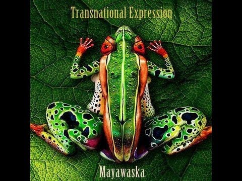 Mayawaska - Transnational Expression [World Music Mix]