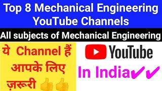 Top 8 Mechanical Engineering YouTube Channels in India ~ Subjects of Mechanical || Hindi