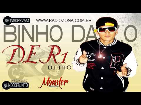 Mc Binho Da Z.O - De R1 - Dj Tito ♫ - LANÇAMENTO 2013
