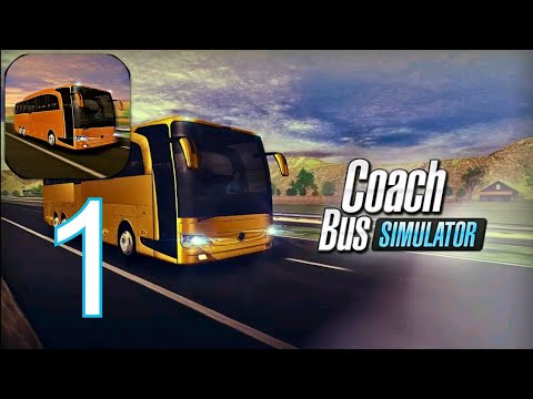 Coach Bus Simulator - Gameplay - Walkthrough - Part 1 (Android, iOS)