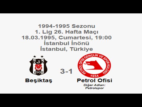 Beşiktaş 3-1 Petrol Ofisi 18.03.1995 - 1994-1995 Turkish 1st League Matchday 26