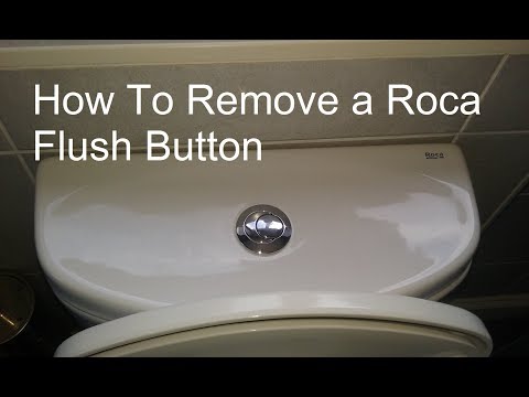 How to Remove Roca Flush Button