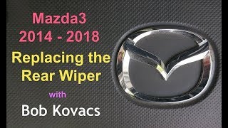 2014-2018 Mazda3 Rear Wiper Installation and Review
