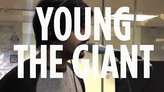 Young The Giant &quot;Cough Syrup&quot; // SiriusXM // Alt Nation