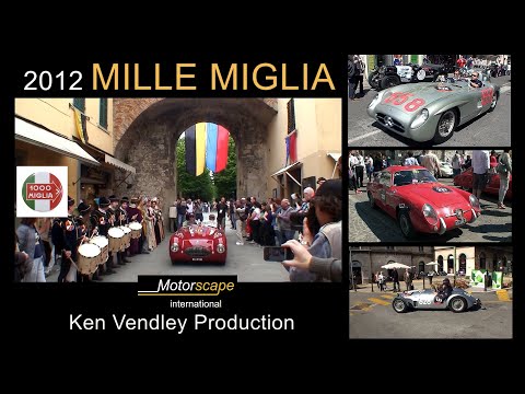 2012 Mille Miglia  Ken Vendley Production / Motorscape International