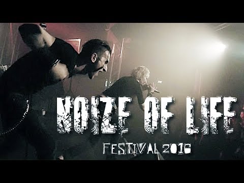 Aftermovie NOIZE OF LIFE - FESTIVAL 19.11.2016