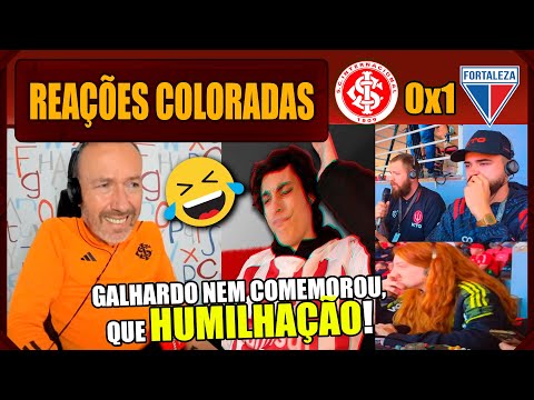 REAÇÕES DOS COLORADOS - INTERNACIONAL 0X1 FORTALEZA - VAMOS RIR DO INTER!