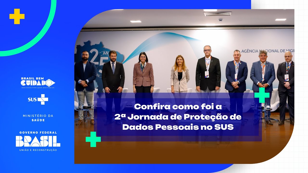 2ª Jornada de Proteção de Dados Pessoais no SUS reforça importância da privacidade de informações