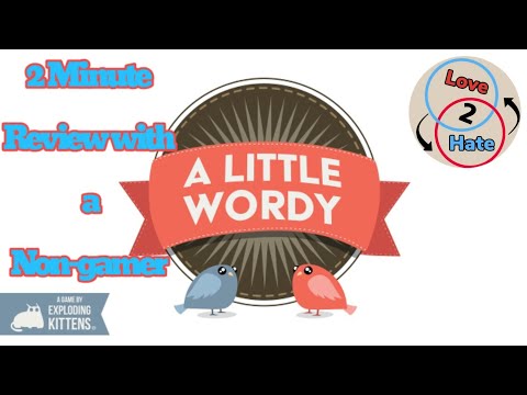 A Little Wordy - 2 Minute Review with a Non-gamer