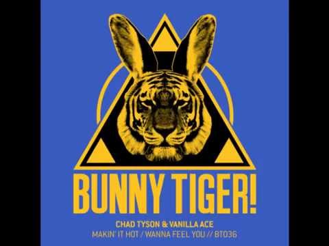 Chad Tyson & Vanilla Ace - Makin' It Hot (Original Mix) - BT036