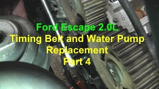 Ford Escape Timing Belt and Water Pump Replacement - Part 4