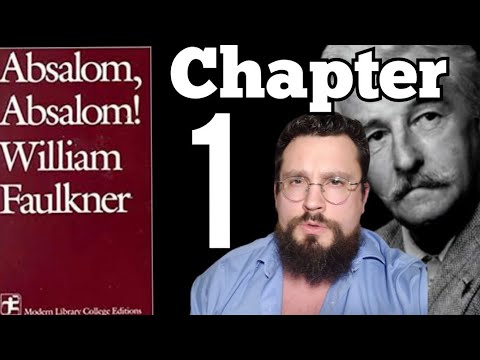 Absalom! Absalom! by William Faulkner: Chapter 1 Summary, Analysis, Themes, Review, Interpretation
