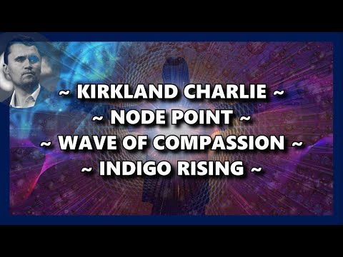 Kirkland Charlie – Knotenpunkt – Welle des Mitgefühls – Indigo Rising