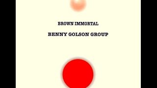 Benny Golson Group - Dear Old Stockholm