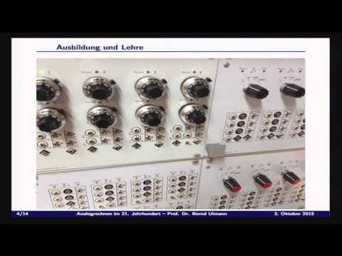 Prof. Dr. Bernd Ulmann: Keynote: Analogrechner im 21. Jahrhundert