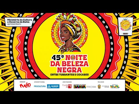 45ª NOITE DA BELEZA NEGRA AO VIVO NA TVE | 17/01/2026