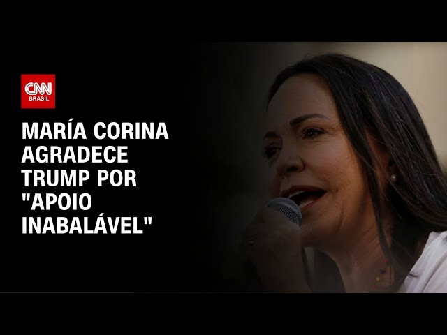 María Corina agradece Trump por "apoio inabalável"  | AGORA CNN