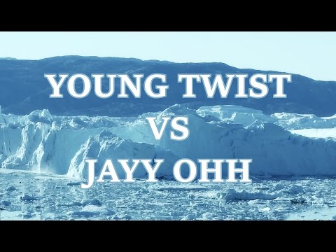 Young Twist vs JayyOhh