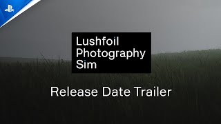Lushfoil Photography Sim - Announce & Release Date Trailer