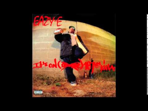 Eazy-E - Any Last Werdz feat. Kokane - It's On 187um Killa