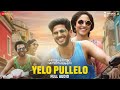 Yelo Pullelo Full Song Kannum Kannum Kollaiyadithaal Dulquer S Ritu V Masala Coffee