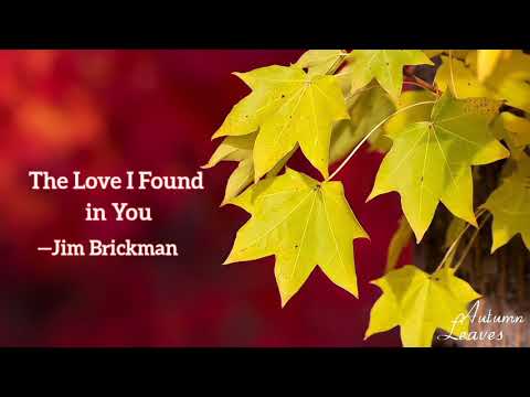 The Love I Found in You — Jim Brickman Lyrics