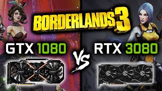 GTX 1080 vs RTX 3080 in Borderlands 3